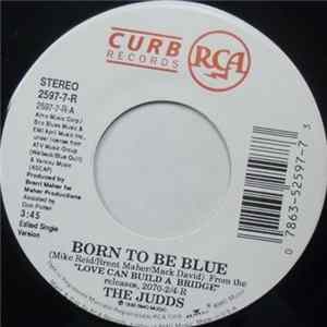 The Judds - Born To Be Blue Album