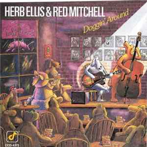 Herb Ellis, Red Mitchell - Doggin' Around Album