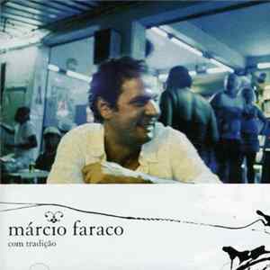 Márcio Faraco - Com Tradicao Album