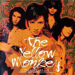 The Yellow Monkey - Triad Years Act II ~The Very Best Of The Yellow Monkey~ Album