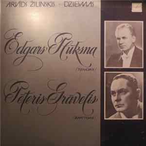 Arvīds Žilinskis - Edgars Plūksna, Pēteris Grāvelis - Dziesmas Album