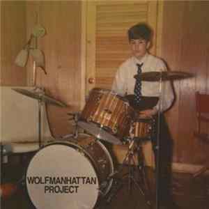 Wolfmanhattan Project - Smells Like You Album