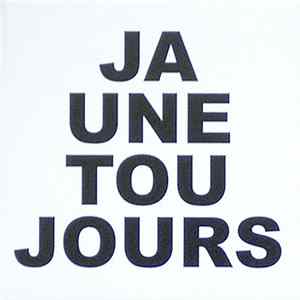 Jaune Toujours - Routes Album