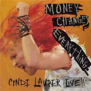 Cyndi Lauper - Money Changes Everything (Live) Album