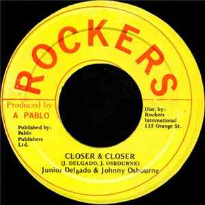Junior Delgado & Johnny Osbourne - Closer & Closer Album
