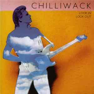 Chilliwack - Look In, Look Out Album