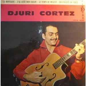 Djuri Cortez - La Montagne Album
