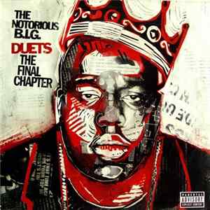 The Notorious B.I.G. - Duets (The Final Chapter) Album