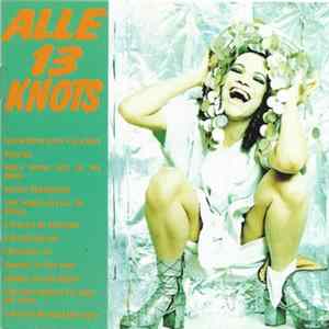 Napoleon Mozart, Sander Donkers - Alle 13 Knots Album