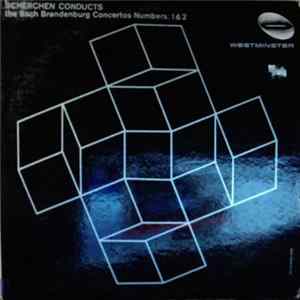 Bach : Hermann Scherchen, The Vienna State Opera Orchestra - Brandenburg Concerto No. 1 & 2 Album