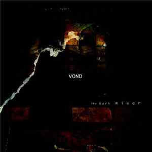 Vond - The Dark River Album