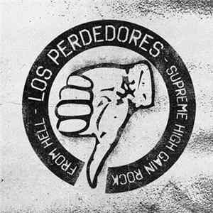 Los Perdedores - Supreme High Gain Rock Album