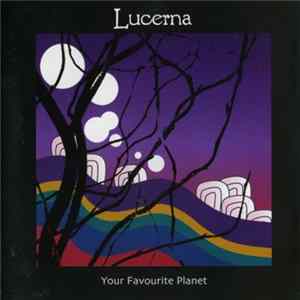 Lucerna - Your Favourite Planet Album