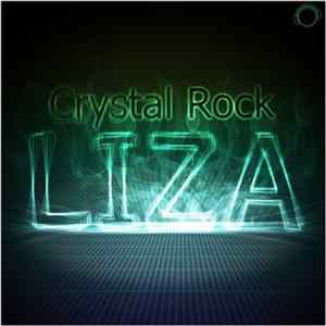 Crystal Rock - Liza Album