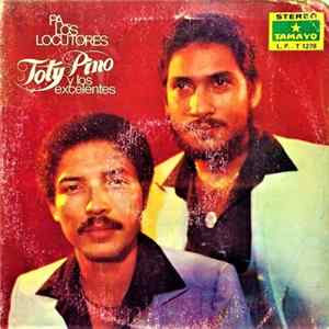 Toty Pino Y Los Excelentes - Pa... Los Locutores Album