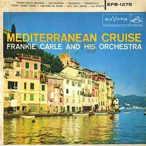 Frankie Carle And His Orchestra - Mediterranean Cruise Album