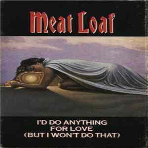 Meat Loaf - I'd Do Anything For Love (But I Won't Do That) Album