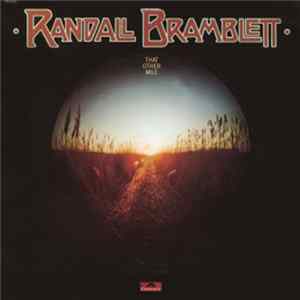 Randall Bramblett - That Other Mile Album