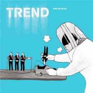 Trend - Das Produkt Album