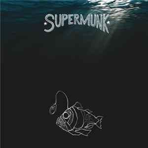 Supermunk - Photophobic Album