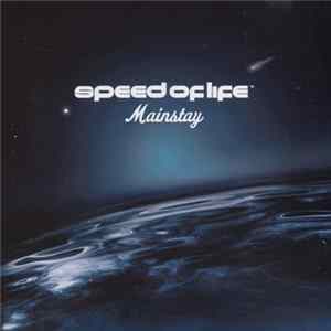 Speed Of Life - Mainstay Album