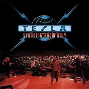 Tesla - Standing Room Only Album
