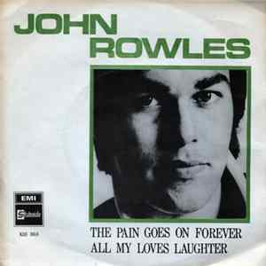 John Rowles - The Pain Goes On Forever Album