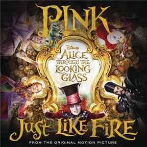 P!NK - Just Like Fire Album