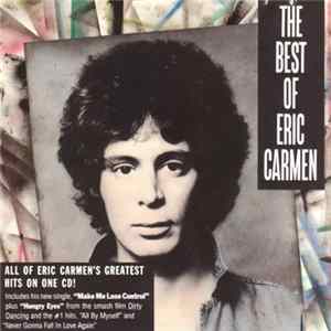Eric Carmen - The Best Of Eric Carmen Album