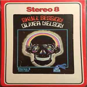 Oliver Nelson - Skull Session Album