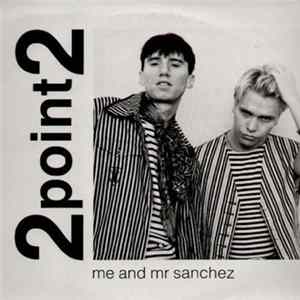 2point2 - Me And Mr Sanchez Album