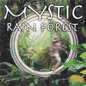 Various - Mystic Rain Forest Album