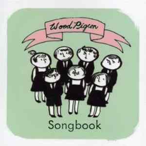 Woodpigeon - Songbook Album