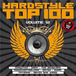 Various - Hardstyle Top 100 Volume 12 Album