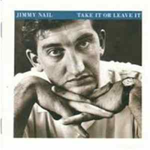 Jimmy Nail - Take It Or Leave It Album