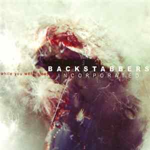 Backstabbers Incorporated - While You Were Sleeping Album