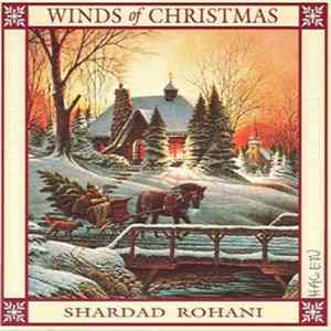 Shardad Rohani - Winds Of Christmas Album