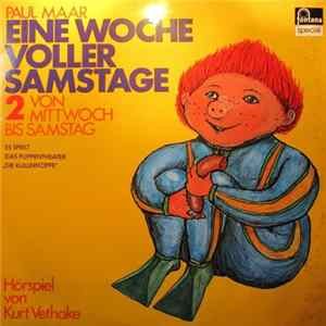Paul Maar, Kurt Vethake - Eine Woche Voller Samstage (2. Von Mittwoch Bis Samstag) Album