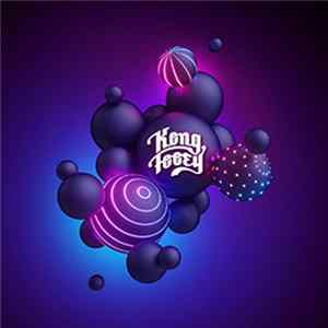 Kong Fooey - Believe Me / Giving Up On Love / Just For The Night Album