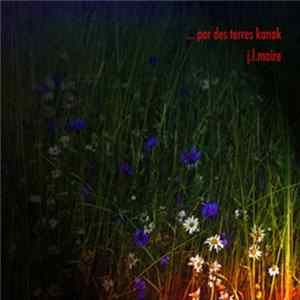Jose Luis Maire - Par Des Terres Kanak Album