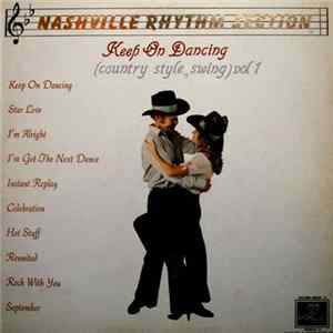 Nashville Rhythm Section - Keep On Dancing (Country Style Swing) Vol 1 Album