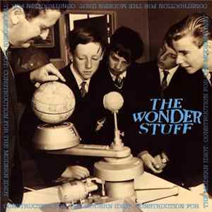 The Wonder Stuff - Construction For The Modern Idiot Album