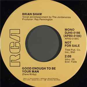 Brian Shaw - Good Enough To Be Your Man Album