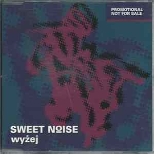 Sweet Noise - Wyżej Album