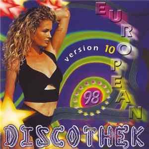 Various - European Discothek '98 Version 10 Album