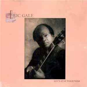 Eric Gale - Let's Stay Together Album