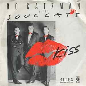 Bo Katzman & The Soul Cats - Kiss Album