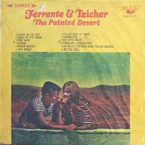 Ferrante & Teicher - The Painted Desert Album