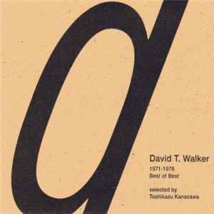 David T. Walker - 1971-1976 Best of Best Album
