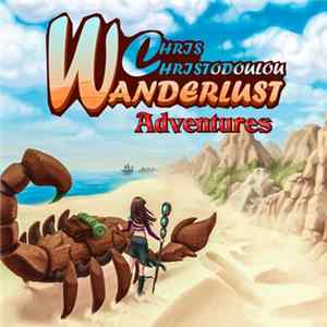 Chris Christodoulou - Wanderlust Adventures Album